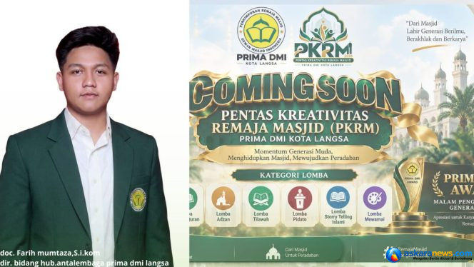 
 Kawal Pentas Remaja Masjid 2026, Farih Mumtaza Desak Elemen Negeri di Langsa Bersatu!